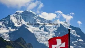 Switzerland Suspends MFN clause